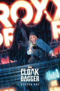 Marvel: Cloak i Dagger: Season 1