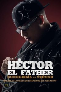 Héctor El Father: Conocerás la verdad Zalukaj Online