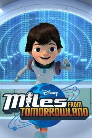 Miles from Tomorrowland: Season 2