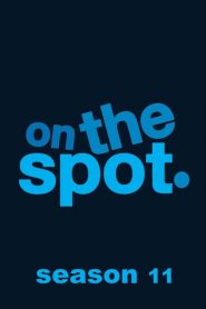 On the Spot: Season 11