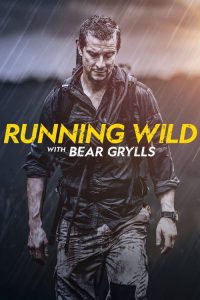 Running Wild with Bear Grylls: Season 5