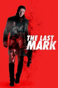 The Last Mark Zalukaj Online